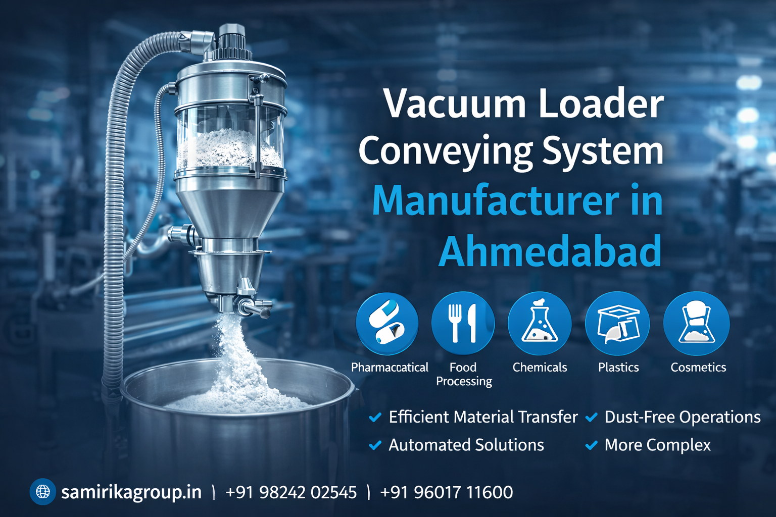 Vacuum Loader Conveying System Manufacturer in Ahmedabad